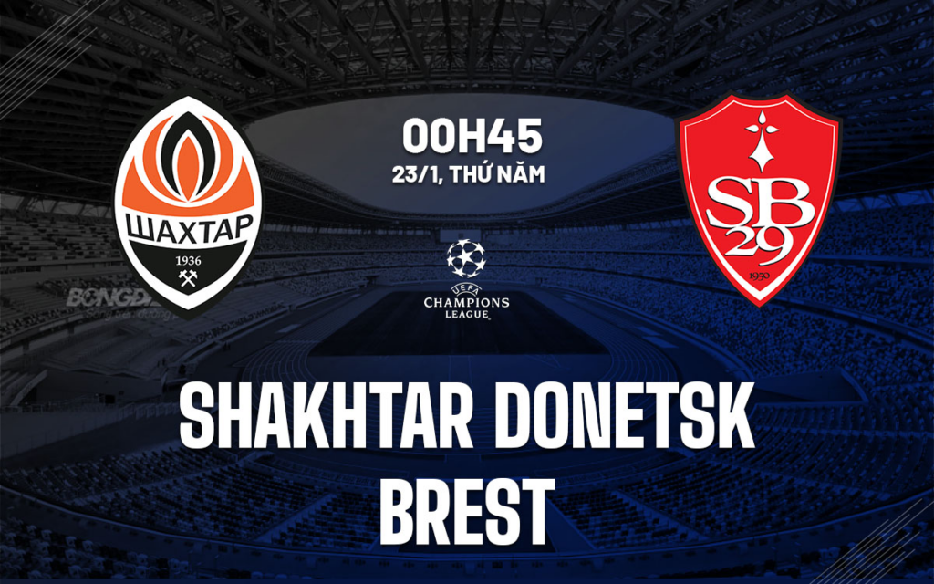 Shakhtar Donetsk và Brest